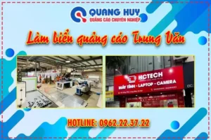 Quảng cáo Quang Huy làm biển quảng cáo tại Trung Văn chuyên nghiệp uy tín