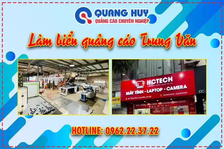 Quảng cáo Quang Huy làm biển quảng cáo tại Trung Văn chuyên nghiệp uy tín