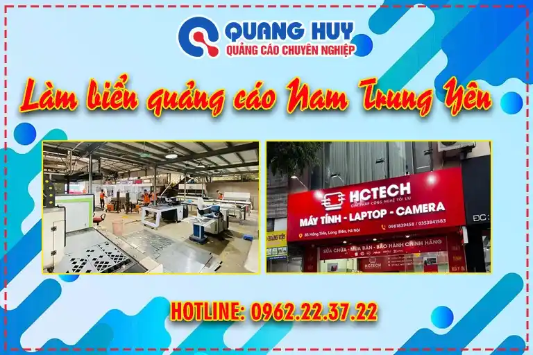Quảng cáo Quang Huy làm biển quảng cáo tại Nam Trung yên uy tín giá rẻ
